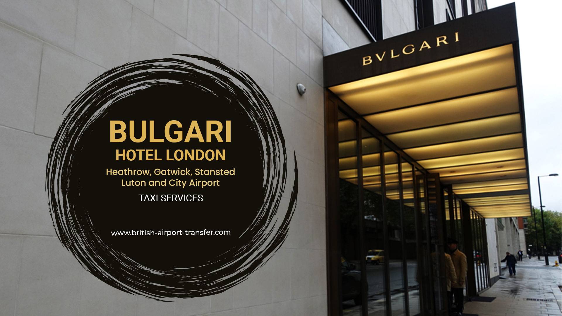 Heathrow to Bulgari Hotel Taxi