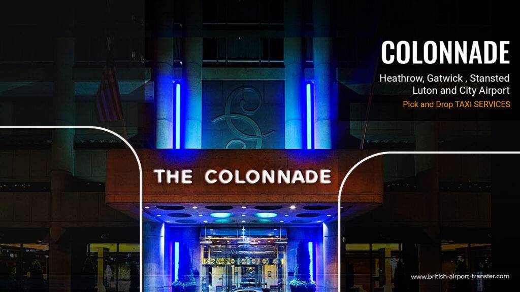 Heathrow to Colonnade Hotel Taxi