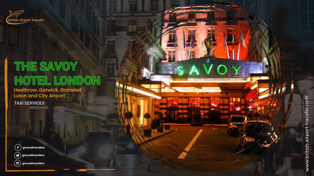 Heathrow to Savoy Hotel Taxi