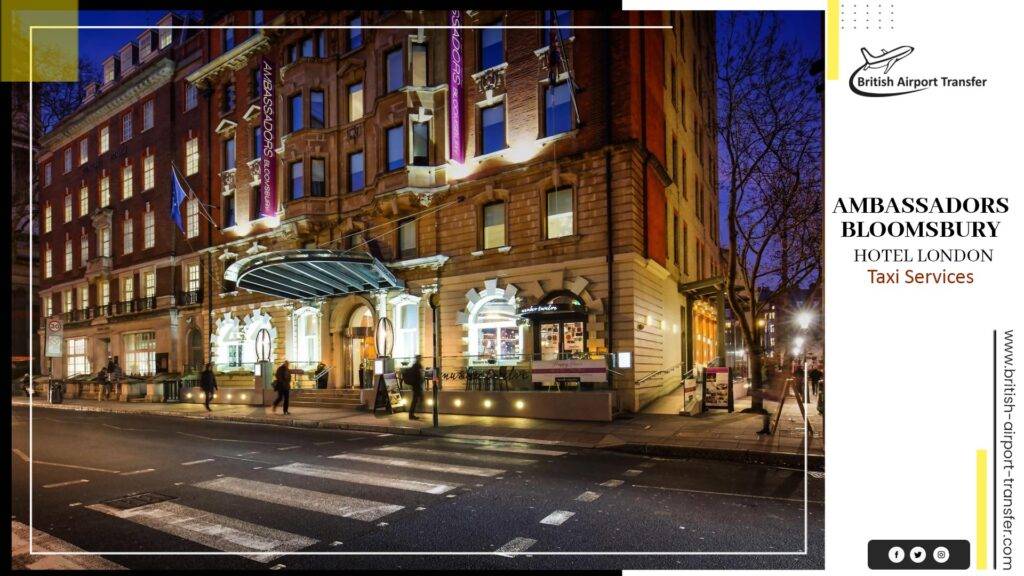 Heathrow to Ambassadors Bloomsbury Hotel Taxi